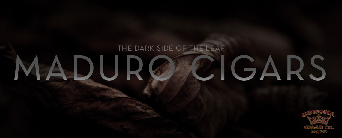 The Dark Side of Maduro Cigars