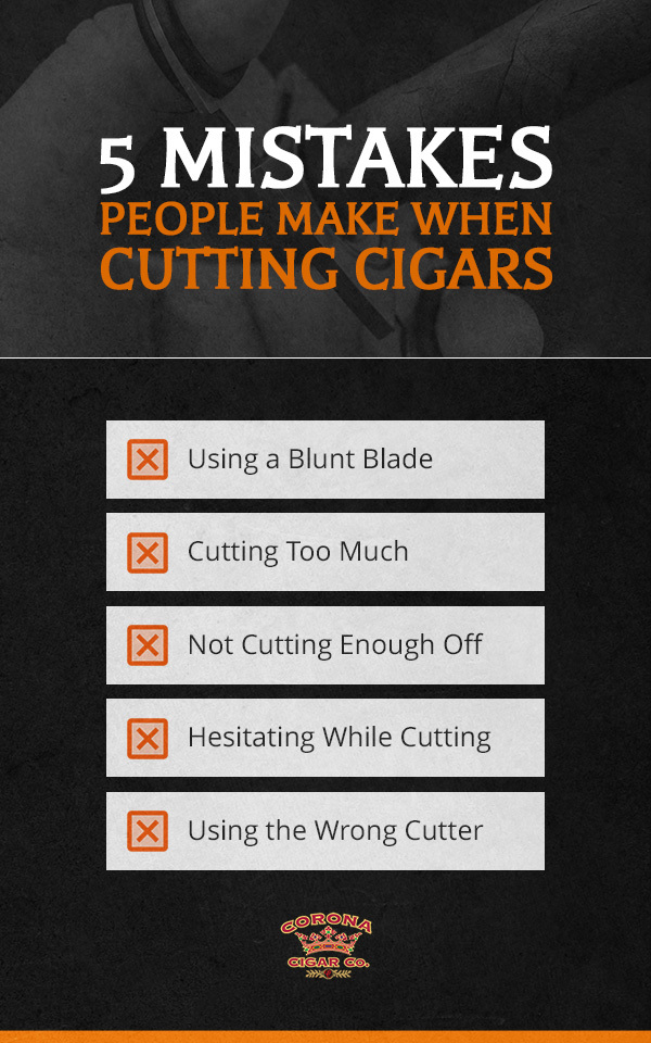 5 Mistakes People Make When Cutting Cigars