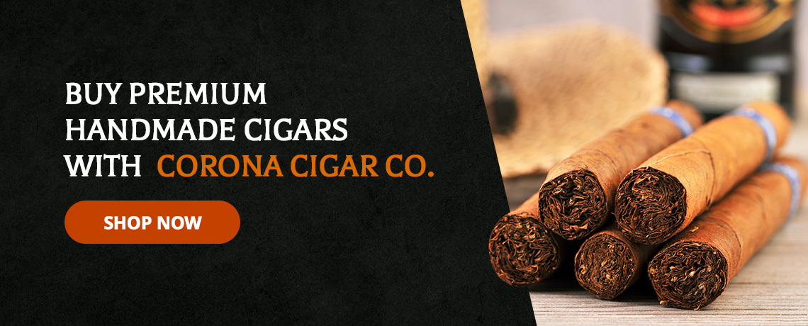 Buy premium handmade cigars with Corona Cigar Co.