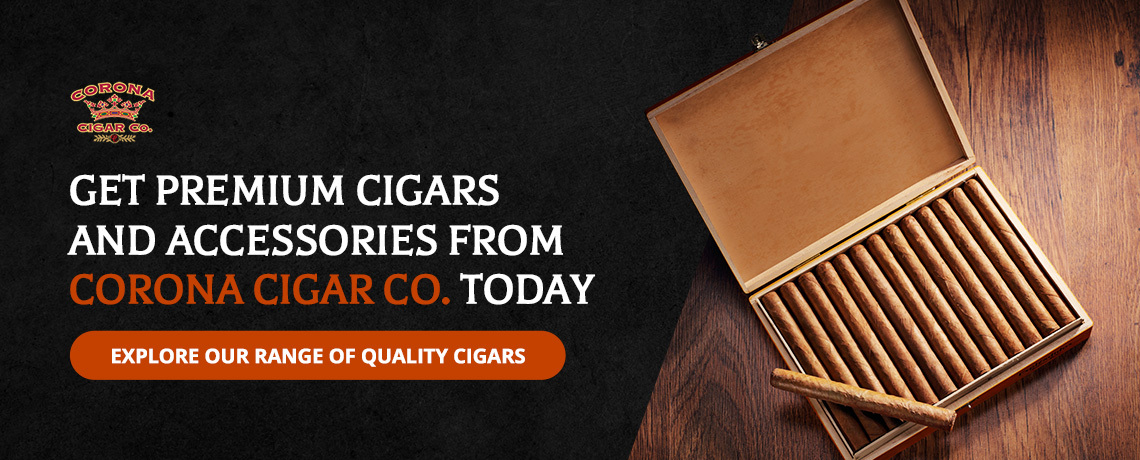 Get Premium Cigars and Accessories From Corona Cigar Co. Today